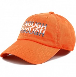 Baseball Caps Never Again & Enough School Walk Out & Gun Control Embroidered Cotton Baseball Cap Hat - Enough-orange - CT18CI...