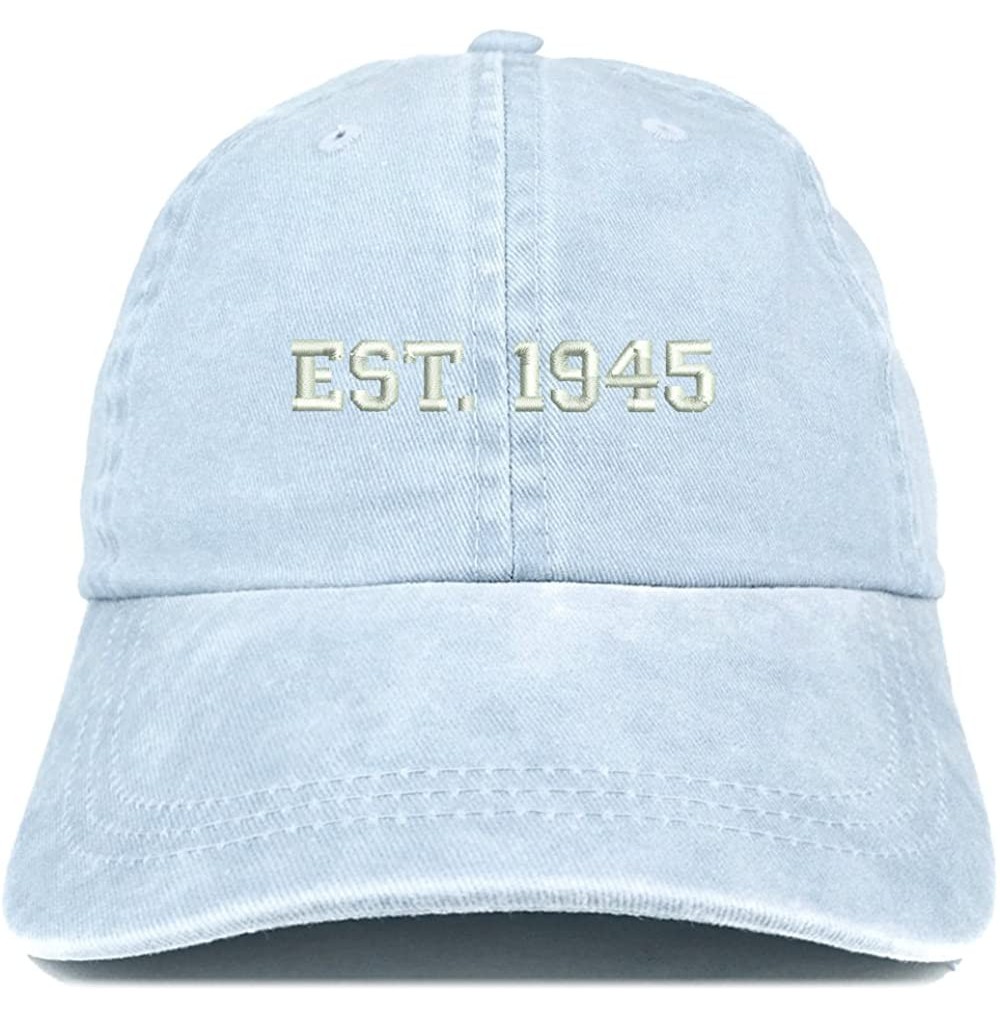 Baseball Caps EST 1945 Embroidered - 75th Birthday Gift Pigment Dyed Washed Cap - Light Blue - CN180QLR9XC