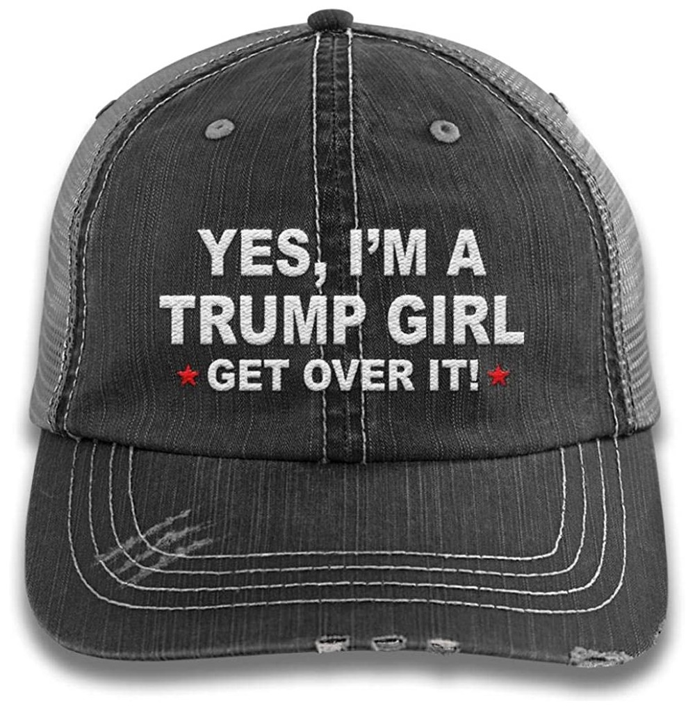 Baseball Caps Yes I'm A Trump Girl Get Over It Distressed Unstructured Trucker Cap 01810 - Black/Grey - CF18A0LCTRK